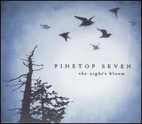 Pinetop Seven - The Night's Bloom lyrics