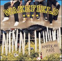 Wakefield - American Made lyrics