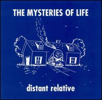 Mysteries of Life - Distant Relative lyrics