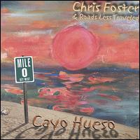 Chris Foster - Cayo Hueso lyrics