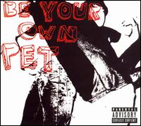 Be Your Own Pet - Be Your Own Pet lyrics