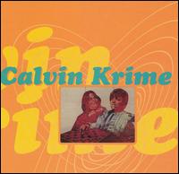Calvin Krime - You're Feeling So Attractive lyrics