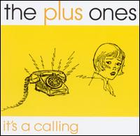 The Plus Ones - It's a Calling lyrics