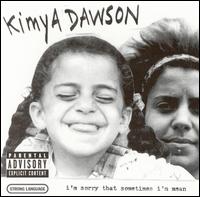 Kimya Dawson - I'm Sorry That Sometimes I'm Mean lyrics
