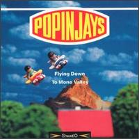 Popinjays - Flying Down to Mono Valley lyrics