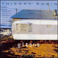 Thierry Robin - Gitans lyrics