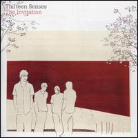 Thirteen Senses - The Invitation lyrics