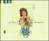 Goodbye Tomorrow - Goodbye Tomorrow lyrics