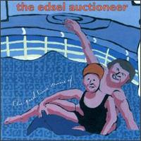The Edsel Auctioneer - The Good Time Music Of... lyrics