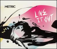 Metric - Live It Out lyrics