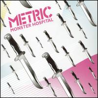 Metric - Monster Hospital lyrics