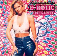 E-Rotic - Dancemania Presents E-Rotic Megamix lyrics