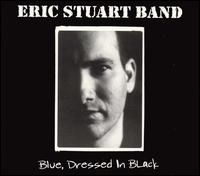 Eric Stuart - Blue, Dressed in Black lyrics