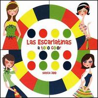 Las Escarlatinas - A Todo Color lyrics