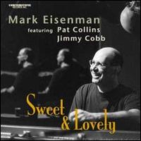 Mark Eisenman - Sweet & Lovely lyrics
