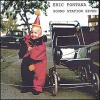 Eric Fontana - Sound Station Seven lyrics