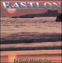 Eastlon - In God's Hands Now lyrics