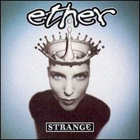 Ether - Strange lyrics
