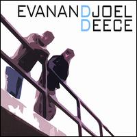 Evan & Joel - Deece lyrics