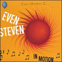Even Steven - In Motion lyrics