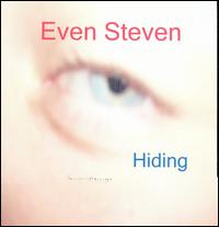 Even Steven - Hiding lyrics