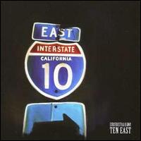 Ten East - Extraterrestrial Highway lyrics