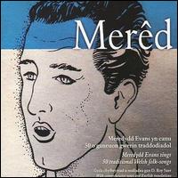 Meredydd Evans - 50 Traditional Welsh Folk Songs lyrics