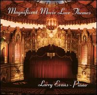 Larry Evans - Magnificent Movie Love Themes lyrics