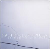 Faith Kleppinger - Asleep in the Well lyrics