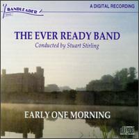 Ever Ready Band - Early One Morning lyrics