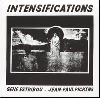 Gene Estribou - Intensifications lyrics
