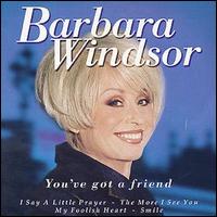 Barbara Windsor - You've Got a Friend lyrics