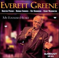 Everett Greene - My Foolish Heart lyrics