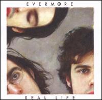 Evermore - Real Life lyrics