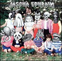Jascha Ephraim - Jascha Ephraim lyrics