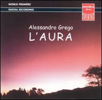 Alessandro Grego - L' Aura/Langsam/L'Eremo E la Luna lyrics