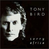 Tony Bird - Sorry Africa lyrics
