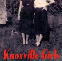 Knoxville Girls - Knoxville Girls lyrics