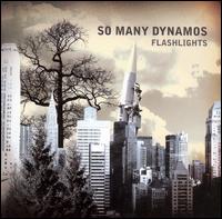 So Many Dynamos - Flashlights lyrics