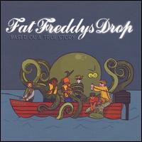 Fat Freddy's Drop - Based on a True Story lyrics