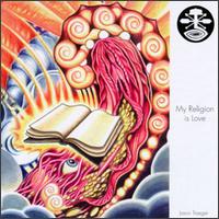 Jason Traeger - My Religion Is Love lyrics