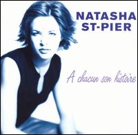 Natasha St. Pier - A Chacun Son Historie lyrics