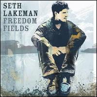 Seth Lakeman - Freedom Fields [Relentless] lyrics