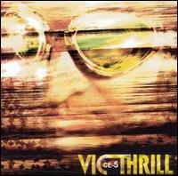 Vic Thrill - CE-5 lyrics