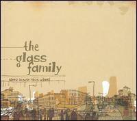The Glass Family - Sleep Inside This Wheel lyrics