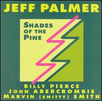 Jeff Palmer - Shades of the Pine lyrics