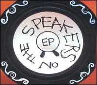On the Speakers - On the Speakers [EP] lyrics