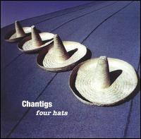 Chantigs - Four Hats lyrics
