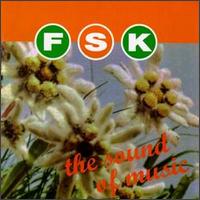 FSK - Sound of Music lyrics