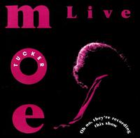 Moe Tucker - Oh No, They're Recording This Show [live] lyrics
